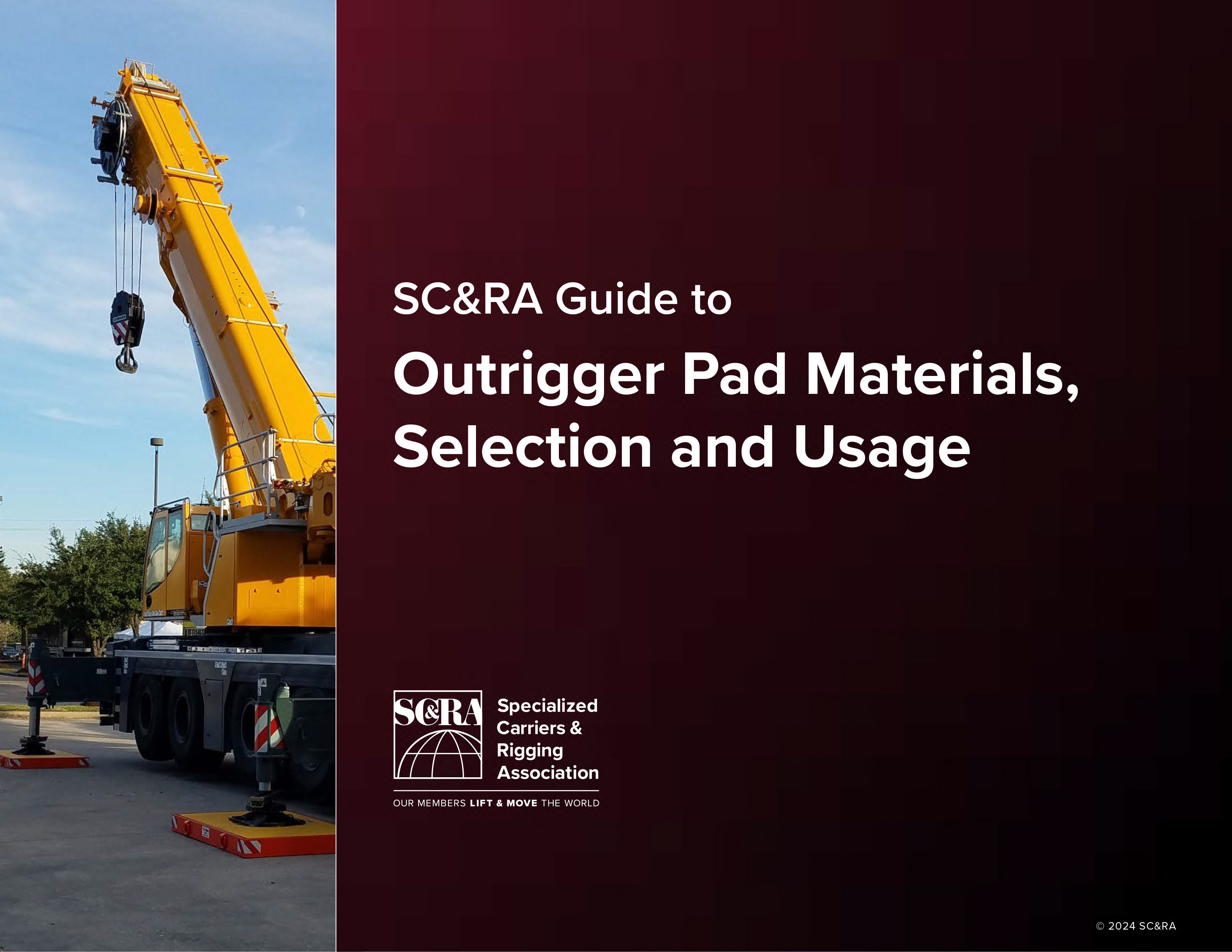 SC&RA Guide to Outrigger Pad Materials, Selection and Usage - Print Version